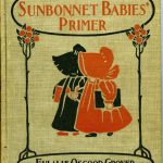 The Sunbonnet Babies' Primer